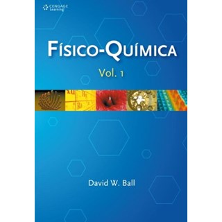 Livro - Fisico-quimica - Vol. 1 - Ball,