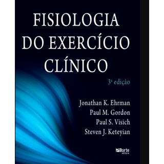 Livro - Fisiologia do Exercicio Clinico - Ehrman/gordon/visich