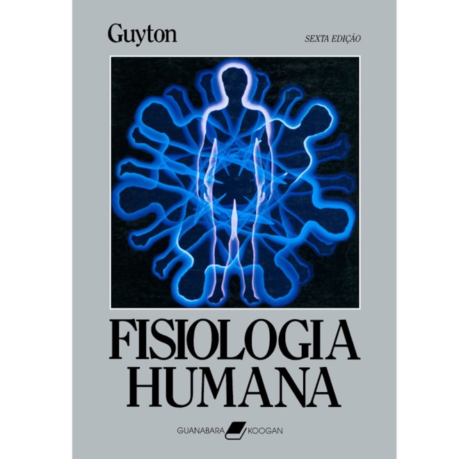 Livro Fisiologia Humana Guyton Comprar Na Livraria Florence