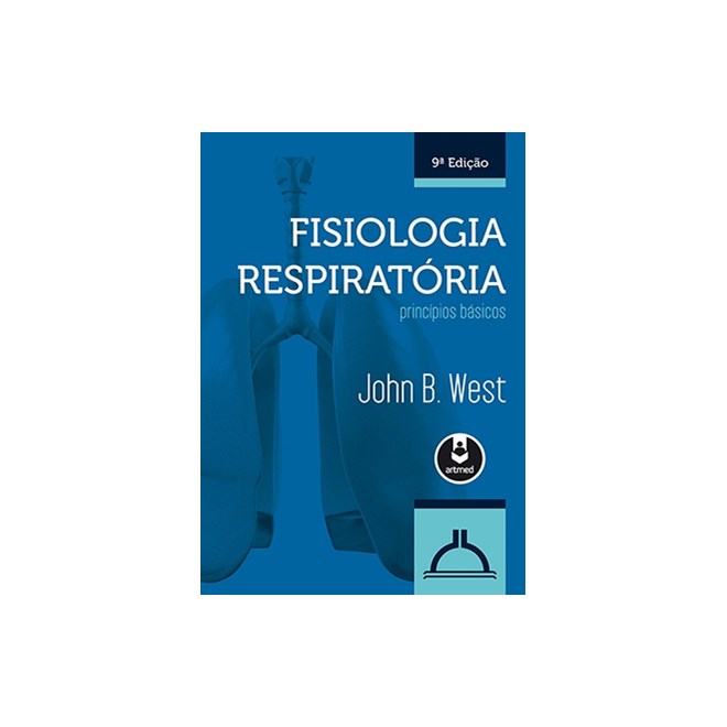 Livro - Fisiologia Respiratória Princípios Básicos - West