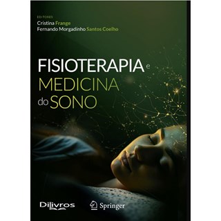Livro Fisioterapia e Medicina do Sono - Frange - Dilivros