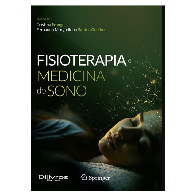 Livro Fisioterapia e Medicina do Sono - Frange - Dilivros
