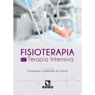 Livro Fisioterapia em Terapia Intensiva - Souza - Rúbio