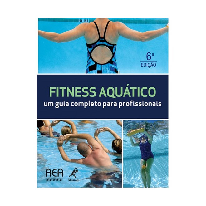 Livro - Fitness Aquatico - Um Guia Completo para Profissionais - Aquatic Exercise ass