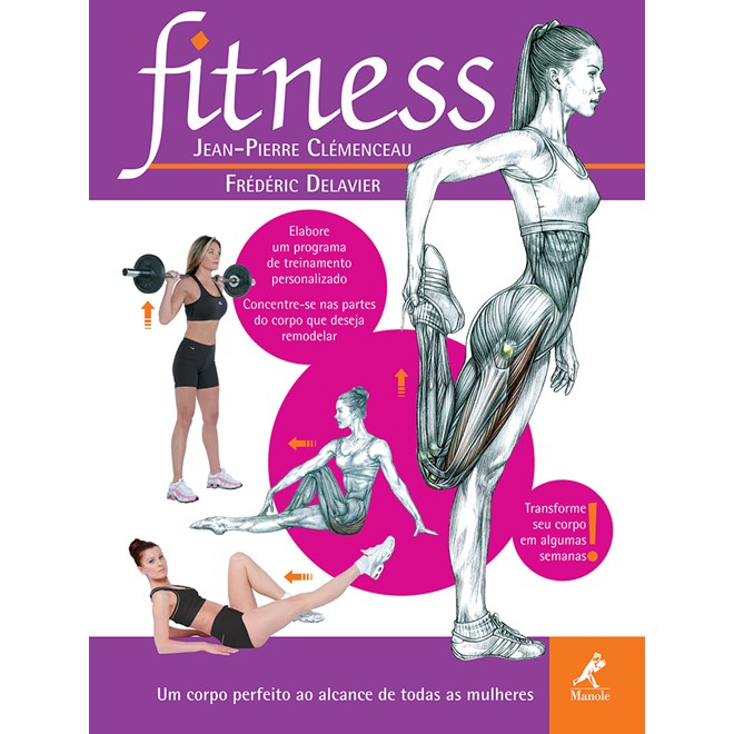 Livro - Fitness - Um Corpo Perfeito ao Alcance de Todas as Mulheres - Clemenceau/delavier