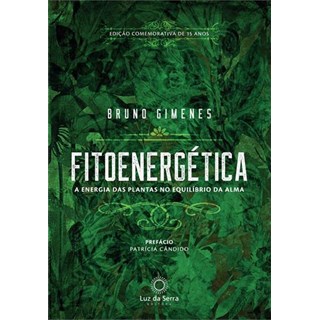 Livro - Fitoenergetica: a Energia das Plantas No Equilibro da Alma - Gimenes