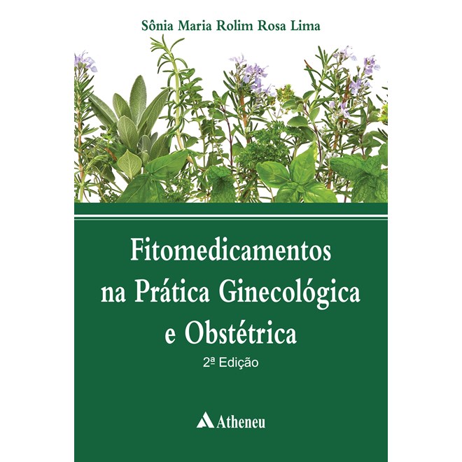 Livro - Fitomedicamentos Na Pratica Ginecologica e Obstetrica - Lima