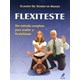 Livro - Flexiteste - Um Metodo Completo para Avaliar a Flexibilidade *** - Araujo