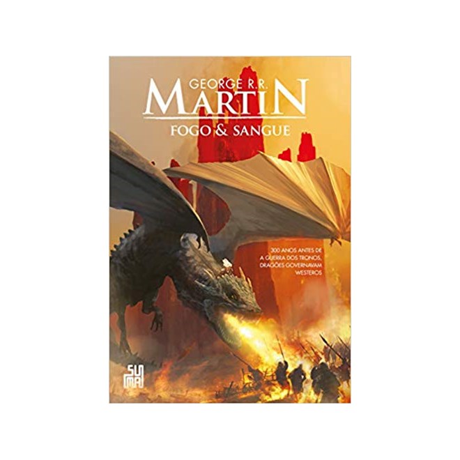 Livro - Fogo & Sangue - Volume 1 - Martin