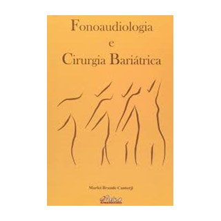 Livro - Fonoaudiologia e Cirurgia Bariatrica - Canterji
