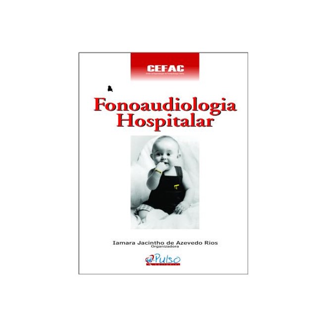 Livro - Fonoaudiologia Hospitalar - Rios