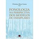 Livro - Fonologia Na Perspectiva dos Modelos de Exemplares: para Alem do Dualismo - Gomes