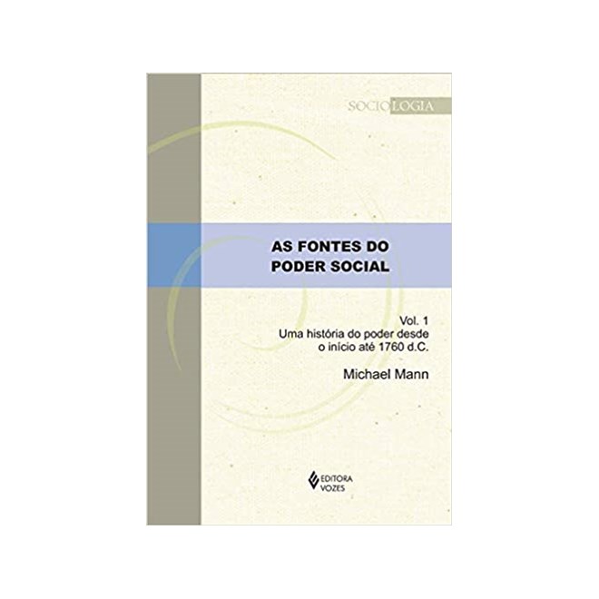 Livro - Fontes do Poder Social, as - Mann