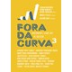 Livro - Fora da Curva 3 - Bartunek/moreau/abda