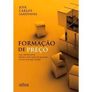Livro - Formacao de Preco- Uma Abordagem Pratica por Meio da Analise Custo-volume-l - Sardinha