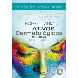 Livro Formulário Ativos Dermatológicos - Antunes e Souza