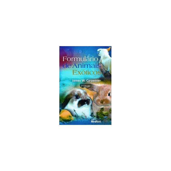 Livro - Formulario de Animais Exoticos - Carpenter