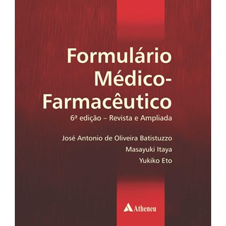 Livro Formulário Médico Farmacêutico - Batistuzzo - Atheneu