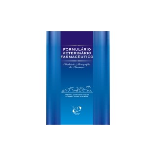 Livro - Formulário Veterinário Farmacêutico INC Monografias dos Fármacos - Pinheiro