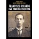 Livro - Francisco Ricardo: Uma Tragedia Esquecida - Faraco/noal Filho