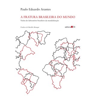 Livro - Fratura Brasileira do Mundo, A - Arantes
