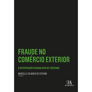Livro Fraude no Comércio Exterior - Stefano - Almedina