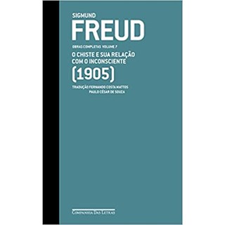 Livro - Freud (1905) o Chiste e Sua Relacao com o Inconsciente - Obras Completas - - Freud
