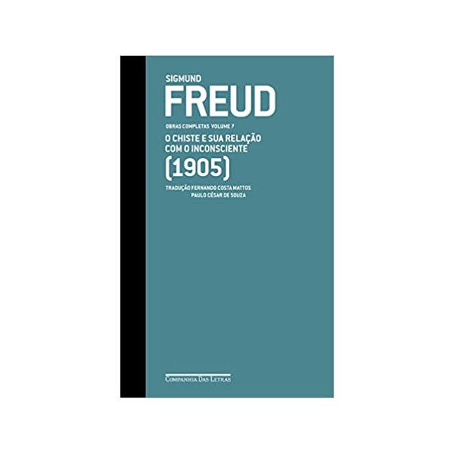 Livro - Freud (1905) o Chiste e Sua Relacao com o Inconsciente - Obras Completas - - Freud