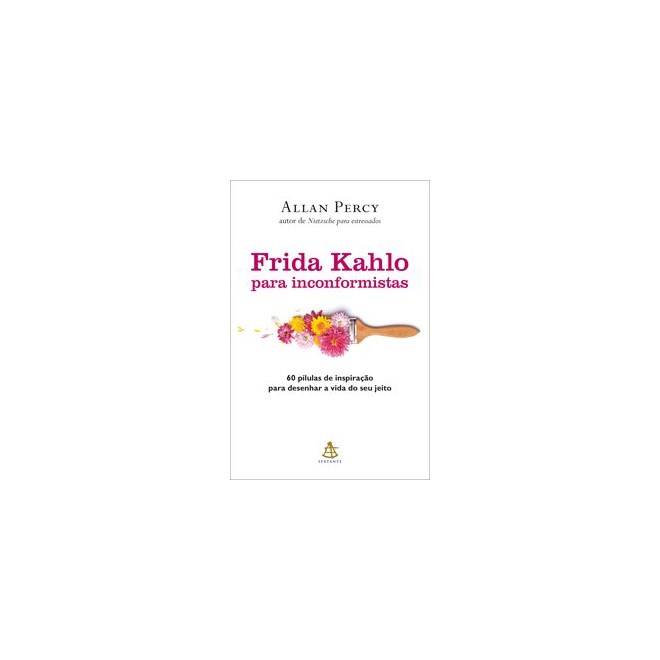 Livro - Frida Kahlo para Incorformistas - Percy