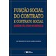 Livro - Funcao Social do Contrato e Contrato Social - Analise da Crise Economica - Guilherme
