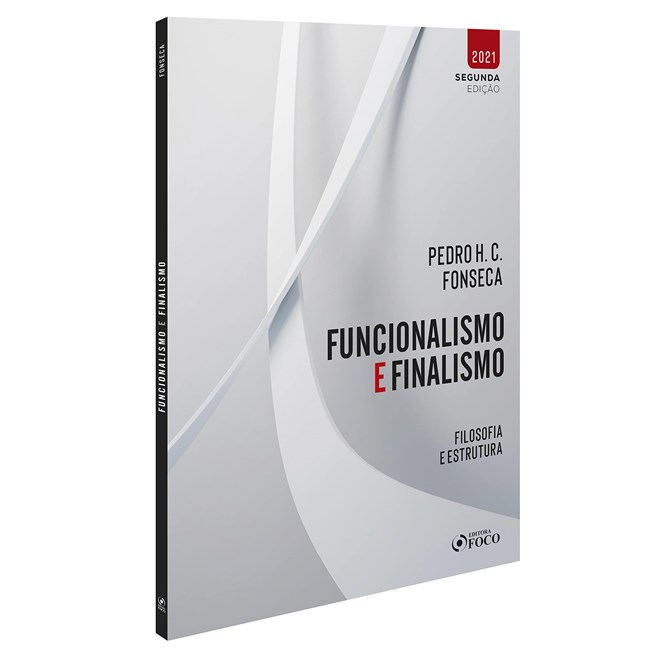 Livro - Funcionalismo e Finalismo - Filosofia e Estrutura - Fonseca