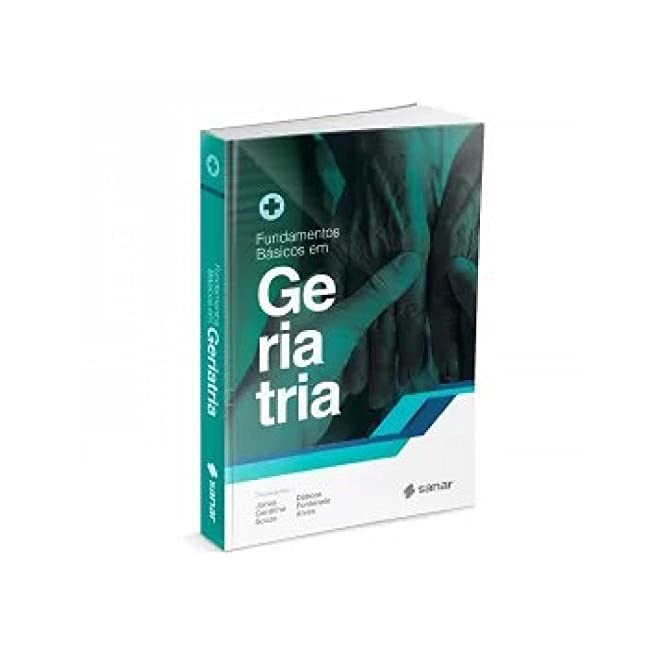 Livro - Fundamentos Basicos em Geriatria - Souza/ Alves