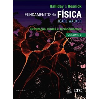 Livro - Fundamentos da Fisica: Gravitacao, Ondas e Termodinamica Vol. 2 - Halliday/ Resnick/ W
