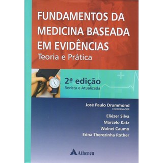 Livro - Fundamentos da Medicina Baseada em Evidencias Teoria e Pratica - Drummond