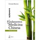Livro - Fundamentos da Medicina Chinesa, os - Maciocia