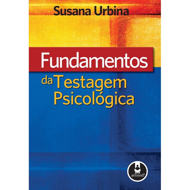 Livro - Fundamentos da Testagem Psicologica - Urbina
