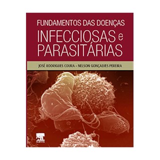 Livro - Fundamentos das Doenças Infecciosas e Parasitárias - Coura