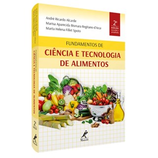 Livro - Fundamentos de Ciência e Tecnologia de Alimentos - Alcarde