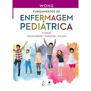 Livro - Fundamentos De Enfermagem Pediatrica - Hockenberry/ rodgers