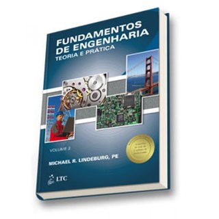 Livro - Fundamentos de Engenharia - Teoria e Prática Vol. 2 - Lindeburg