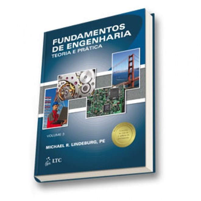 Livro - Fundamentos de Engenharia - Teoria e Pratica Vol. 3 - Lindeburg