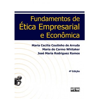 Livro - Fundamentos de Ética Empresarial e Economia - Arruda