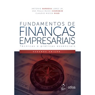 Livro - Fundamentos de Finanças Empresariais  - Técnicas e Práticas Essenciais - Lemes Jr