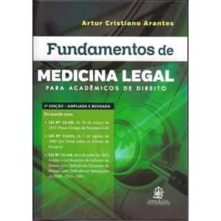 Livro - Fundamentos de Medicina Legal - Para Acadêmicos de Direito - Arantes