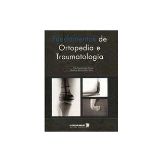 Livro - Fundamentos de Ortopedia e Traumatologia - Novais/carvalho Juni