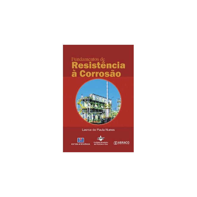 Livro - Fundamentos de Resistencia a Corrosao - Nunes