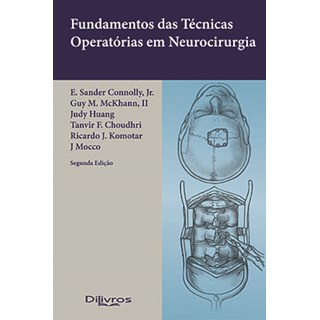 Livro - Fundamentos de Técnicas Operatórias em Neurocirurgia - Connolly