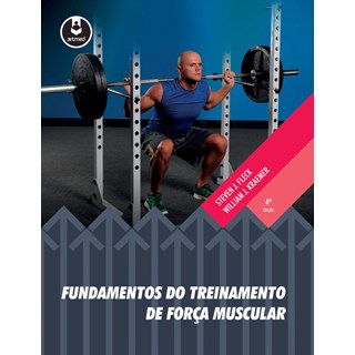 Livro - Fundamentos do Treinamento de Força Muscular - Fleck