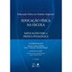 Livro Fundamentos Educação Física Na Escola Implicações para Prática Pedagógica - Darido - Guanabara