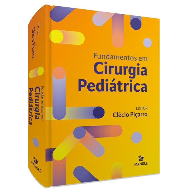 Livro - Fundamentos em Cirurgia Pediátrica - Picarro - Manole